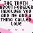 Pixelated text repeats 'THE TRUTH ABOUT FOREVER INVOLVES YOU AND ME AND A THING CALLED LOVE' with pink heart shapes and small Y symbols on white background.