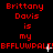 Red pixelated text repeats 'Brittany Davis is my BFFLUWPALT!' across a black background with white cursor-like markers on the text.