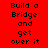 Red background with black text repeating 'Build a Bridge and get over it' in pixelated font across multiple , some have white backgrounds for the text