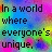Pixelated text and abstract background with rainbow gradient, featuring 'In a world where everyone's unique.' on left and 'be normal' on right.