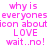 Pixelated text in pink reads 'why is everyones icon about LOVE wait..no!' across four background variations.
