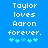 Blue background with white pixelated text reading "Taylor loves Aaron forever." and five cyan plus signs below.