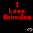 Red text "I Love Brendon" and white pixel hearts on black background with gray corner overlay.