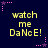 Dark blue background with yellow text reading 'watch me DaNcE!' repeated in a pattern, surrounded by pink and purple star-shaped pixel decorations