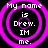 Four identical circular icons with concentric pink rings and white text reading "My name is Drew. IM me." on a black background.