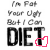 Two side-by-side pixelated text images with 'I'm Fat Your Ugly But I Can DIET' and a hand cursor icon, one pink outlined the other black outlined.