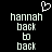 Pixelated text 'hannah back to back' appears twice on black background with white heart symbol above left text block.