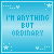 Pixelated blue gradient square with white border containing text 'I'M ANYTHING BUT ORDINARY' and scattered pixel stars.