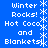 Blue background with white pixelated text repeating 'Winter Rocks! Hot Cocoa and Blankets' alongside vertical snowflake patterns.