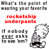Static cartoon-style image with text asking about rocketship underpants, featuring a character in a seated pose on the right side of the frame.