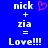 Blue background with white pixelated text 'nick + zia = Love!!!' and a pink heart symbol above the right side of the equation.