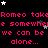Pixelated text repeats 'Romeo take somewhere we can be alone...' in pink on black with scattered white and gray stars.