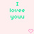 Pixelated green text reads "I lovee youu" on a light pink background with two small pixel hearts below.