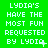 Green background with white pixelated text repeating 'LYDIA'S HAVE THE MOST FUN REQUESTED BY LYDIA' across multiple and