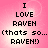 Pixelated text on pink gradient background with four identical showing 'I LOVE RAVEN (thats so... RAVEN!)' in black block letters