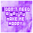 Pixelated purple and white text on a smoky background reads "I DON'T NEED A BOY TO MAKE ME HAPPY" with subtle animation changes across frames.