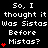 Pixelated text and red heart symbols on a black background with repeated phrases 'So, I thought it was Sistas Before Mistas?' across multiple
