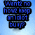 Blue pixelated text on light blue background reads "Want2 no how2 keep an Idiot buy?" with white and blue text reading "Keep Reading" on black background.