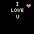 Pixelated text 'I LOVE U' with pink heart and dot animations on black background.