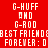 Red background with white pixelated text repeating 'G-HUFF AND G-ROD' and 'BEST FRIENDS FOREVER: 0' in two identical horizontal