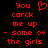 Red pixelated text on black background with a heart symbol replacing 'love' in the phrase "You carek me up - some of the girls".