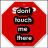 Red octagonal stop sign with white text; one version has four black rectangular overlays with partial text reading "don't touch me there".