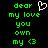Green pixelated text on black background with white heart symbol above 'dear' in left , identical right
