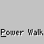 Pixelated character with white head and yellow body performing walking animation cycles against gray background, text "Power Walk" repeated below.