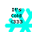 Four cyan snowflake-shaped icons with black text "It's Cold <333" displayed on a white background, each showing distinct pixelated variations of the snowflake design.