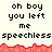 Pixelated text repeats 'oh boy you left me speechless' across three with red waveform graphics below, displayed on a light background