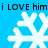 Blue background with white snowflakes and repeated text "i LOVE him" in black pixelated font.