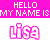 A static image displays 'HELLO MY NAME IS' text above six instances of the name 'Lisa', each with distinct color outlines and pixelation effects.