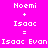 Pixelated text displays 'Noemi + Isaac = Isaac Evan' repeated across a bright pink background with dark blue accents.