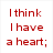 A static digital image with red and black text on white background, featuring a heart symbol expression.