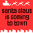 Red background with white pixelated Santa's sleigh and reindeer above black text reading "santa claus is coming to town" in two