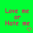 Green background with pink pixelated text reading "Love me or Hate me" and two pink pixelated hearts below the text.