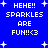 Blue background with white pixelated text reading 'HEHE!! SPARKLES ARE FUN!!<3' and scattered white plus signs, two identical static views side-by-side.