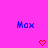 A static image with a bright pink background displays the name "Max" in blue text repeated six times, each paired with a red heart symbol below it.