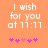 Pixelated text reads 'I wish for you at 11:11' above five pink asterisks on an orange background, with slight variations in the second frame.