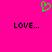 A bright pink background features a green pixelated heart symbol above two black text instances reading "LOVE..." in a retro digital style.