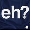 Dark blue background with white text 'eh?' and a small white maple leaf symbol below the question mark.