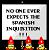 Pixelated image with text reading 'NO ONE EVER EXPECTS THE SPANISH INQUISITION' above three red-topped figures with yellow and green details on a dark background.