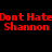 Red pixelated text "Dont Hate Shannon" appears on four quadrants of a split background with black, white, and gray sections.