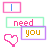 nine identical frames showing 'need you' text with a heart symbol in varying colors and outlines