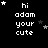 Black background with white pixelated text 'hi adam your cute' and scattered white and gray stars in a of four and four