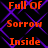Red text reading "Full Of Sorrow Inside" repeats across a black background with purple lines