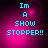 Cyan pixelated text reads "Im A SHOW STOPPER!!" over a magenta gradient background with a subtle circular light effect.