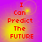Four identical display red pixelated text "I Can Predict The FUTURE" on a purple-yellow gradient background with subtle circular patterns