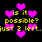 Yellow text on black background with pink hearts, repeating phrases 'is it possible? just 2 left.' in pixelated style.