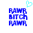 Blue pixelated text 'RAWRR BITCH RAWR' with a cyan heart above on white background; right side lacks the heart.